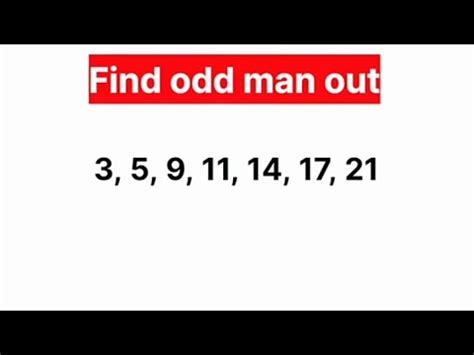 find the odd man out: 3, 7, 15, 17, 22, 27, 29|Odd Man Out Series: Alphabets, Numbers and Words.